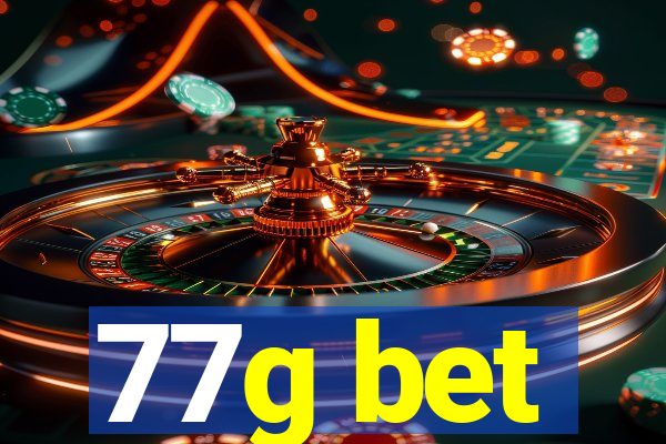 77g bet